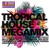 Tropical House MegamiX 2017 (2017)