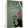 111 Gründe, Tennis zu lieben (German)