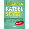 Der grosse Rätsel Spass Band 11 (Deutsch)