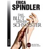 Le sang de ma sœur (Erica Spindler, Allemand)