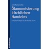 Ökonomisierung kirchlichen Handelns (Deutsch)
