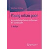 Young urban poor (Matthias Drilling, Deutsch)