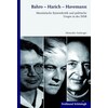 Bahro - Harich - Havemann