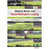 Meine Reise mit RasenBallsport Leipzig (Tedesco)