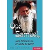 Opa Samuel, was bedeutet es, ein Jude zu sein? (Allemand)