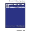 Constitutional politics and constitutional change (German)