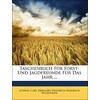 Taschenbuch Für Forst- Und Jagdfreunde Für Das Jahr