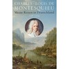 Mes voyages en Allemagne 1728 - 1729 (Charles de Montesquieu, Allemand)