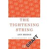 The Tightening String (Ann Bridge, English)