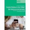 Soziale Medien in der Arbeit der Interessenvertretung (Deutsch)