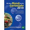 Mit dem Mond durchs Gartenjahr 2019 (Deutsch)