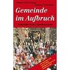 Gemeinde im Aufbruch (Deutsch)