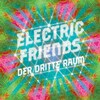 Electric Friends (LP)