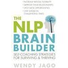 The NLP Brain Builder (Wendy Jago, English)