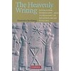 The Heavenly Writing: Divination, Horoscopy, and Astronomy in Mesopotamian Culture (Anglais)