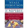 Empire: The Rise and Demise of the British World Order and the Lessons for Global Power (Niall Ferguson, Inglese)