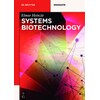 Systems Biotechnology (Elmar Heinzle, Anglais)