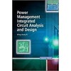 Power Management Integrated Circuit Analysis and Design (Ki à l'ailette, Anglais)