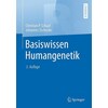Basiswissen Humangenetik (Deutsch)