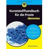 Plastics Handbook for Practice for Dummies (Thomas Kümmer, German)
