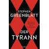 The tyrant (Stephen Greenblatt)