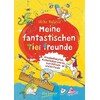 Mes fantastiques amis les animaux (Ulrike Rylance, Allemand)
