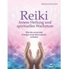 Guarigione interiore Reiki e crescita spirituale (Barbara Simonsohn, Tedesco)