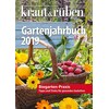 kraut & rüben Gartenjahrbuch 2019 (Tedesco)