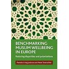 Benchmarking Muslim Well-Being in Europe (Englisch)
