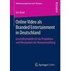 Online Video als Branded Entertainment in Deutschland (Deutsch)