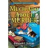 Much Ado About Murder (Elizabeth J. Duncan, Anglais)
