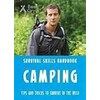 Bear Grylls Survival Skills Handbook: Camping (Bear Grylls, Englisch)
