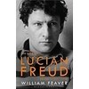 Life of Lucian Freud (William Feaver, English)