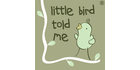 Logo of the little bird told me brand