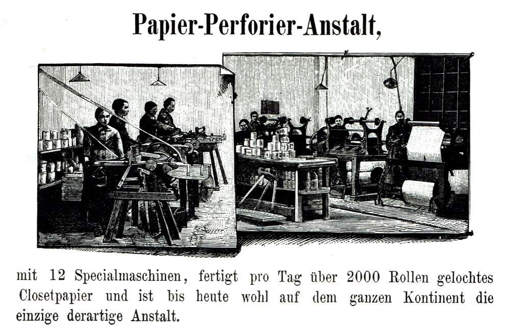 Die Eisenwerke Gaggenau – ja, die heissen wirklich so – rühmen sich 1891 für ihre auf dem europäischen Kontinten einzige «Papier-Perforier-Anstalt». Tatsächlich wurde damals in Grossbritannien bereits seit längerem spezielles Papier hergestellt, das die Leitungen der neuen Wasserklosette nicht verstopfte.