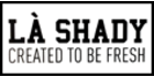 Logo of the La shady brand