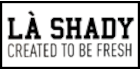 Logo of the La shady brand
