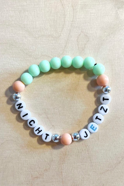 If you want something from me before 8 in the morning, I might hold out my «Not now» bracelet.