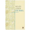 Neues Leben. Die Bibel - Sonderausgabe (Deutsch)