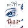 La fille en porcelaine (Max Bentow, Allemand)