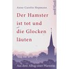 Der Hamster ist tot und die Glocken läuten (Deutsch)