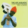 The Life Aquatic - Exclusive