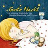 Good night - The most beautiful children's songs for cuddling, falling asleep and dreaming