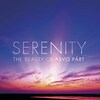 Serenity - The Beauty Of Arvo Pärt (Various, 2012)