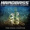 Hardbass - The Final Chapter