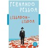 Lissabon - Lisboa (Fernando Pessoa, Deutsch)