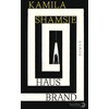 Hausbrand (Kamila Shamsie, Deutsch)