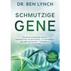 Schmutzige Gene (Deutsch)