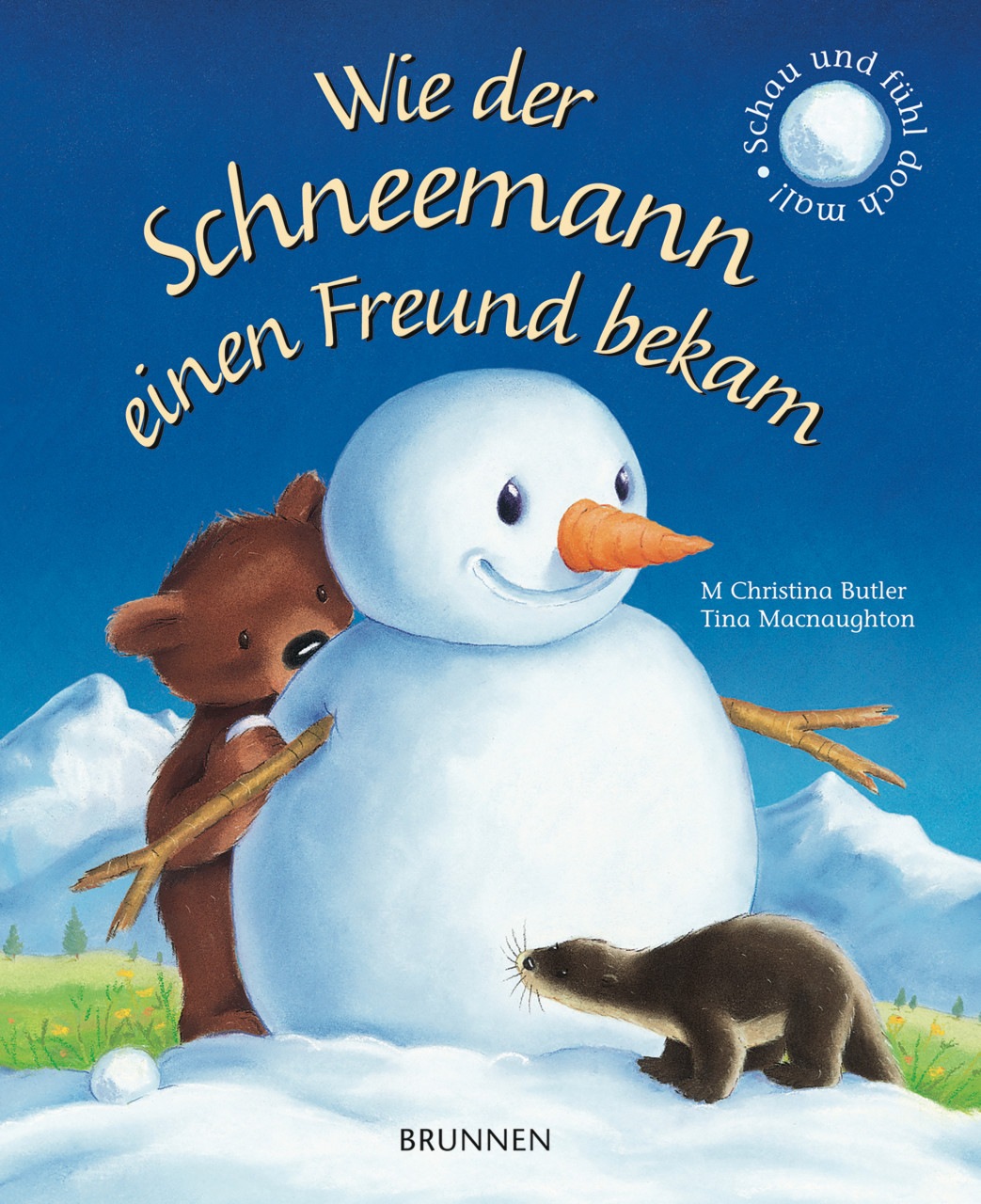 Wie der Schneemann einen Freund bekam (Deutsch, 2022, Tina Macnaughton