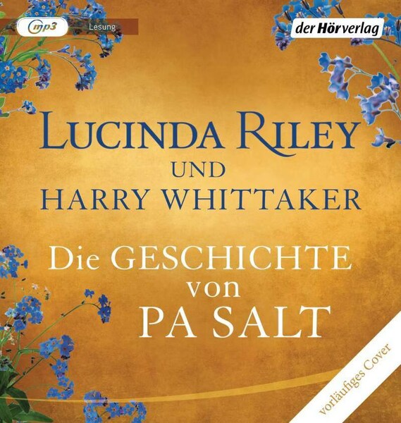 Atlas Die Geschichte von Pa Salt (Sonja Hauser, Ursula Wulfekamp, Karin Dufner, Lucinda Riley